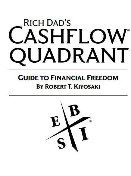 Rich Dad’s Cashflow Quadrant: Rich Dad’s Guide to Financial Freedom