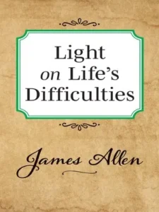 light on lifes difficulties book by james allen
